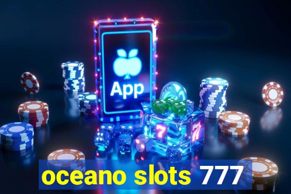 oceano slots 777